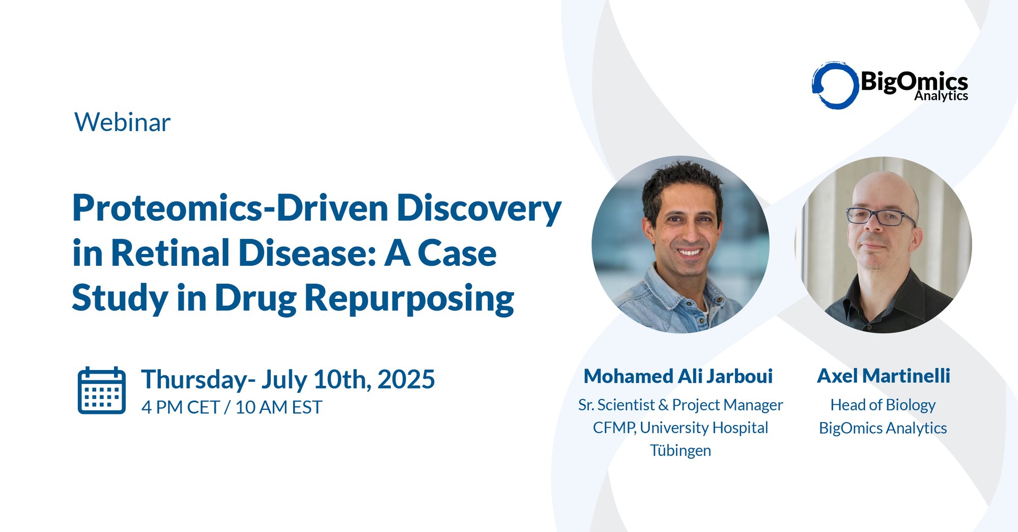 Proteomics-Driven Discovery in Retinal Disease- A case Study in Drug Repurposing_ BigOmics_V2 Proteomics-Driven Discovery in Retinal Disease- A case Study in Drug Repurposing_ BigOmics_V2
